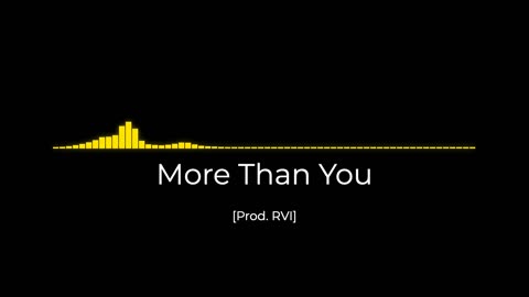 More Than You