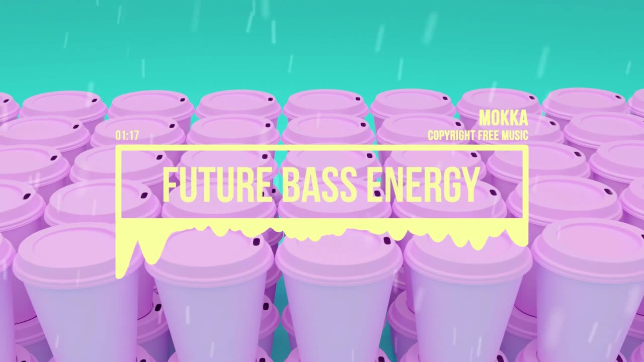 MokkaMusic: Future Bass Energy - Mention It