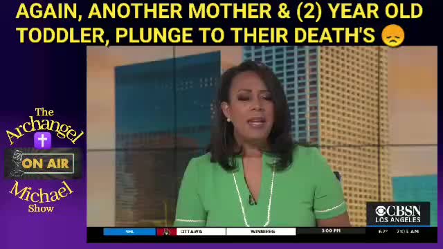 Once Again A Mother and Child Plunge To Their Death's.😞