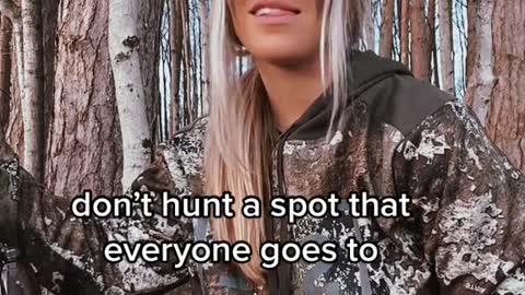 don't hunt a spot that everyone goes tog