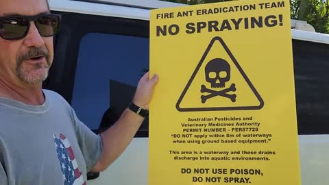 DO NOT SPRAY FIRE ANT POISON Signs