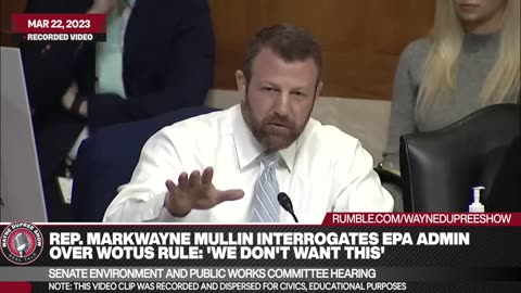 Senator Markwayne Mullin (R-OK) questioned EPA Administrator, Sec. Michael Regan
