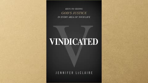 Vindicated by Jennifer LeClaire