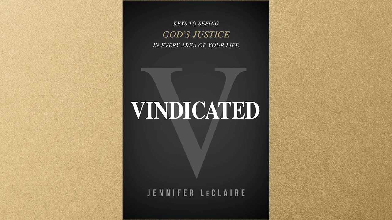 Vindicated by Jennifer LeClaire