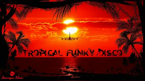 The Tropical Funk & Rock Cinematic Mix 1970 - 2020 By Simonyan #170