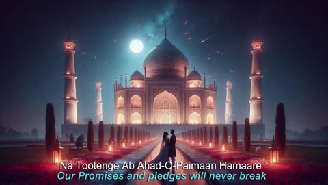 TAJMAHAL...Tumko Aana Padega