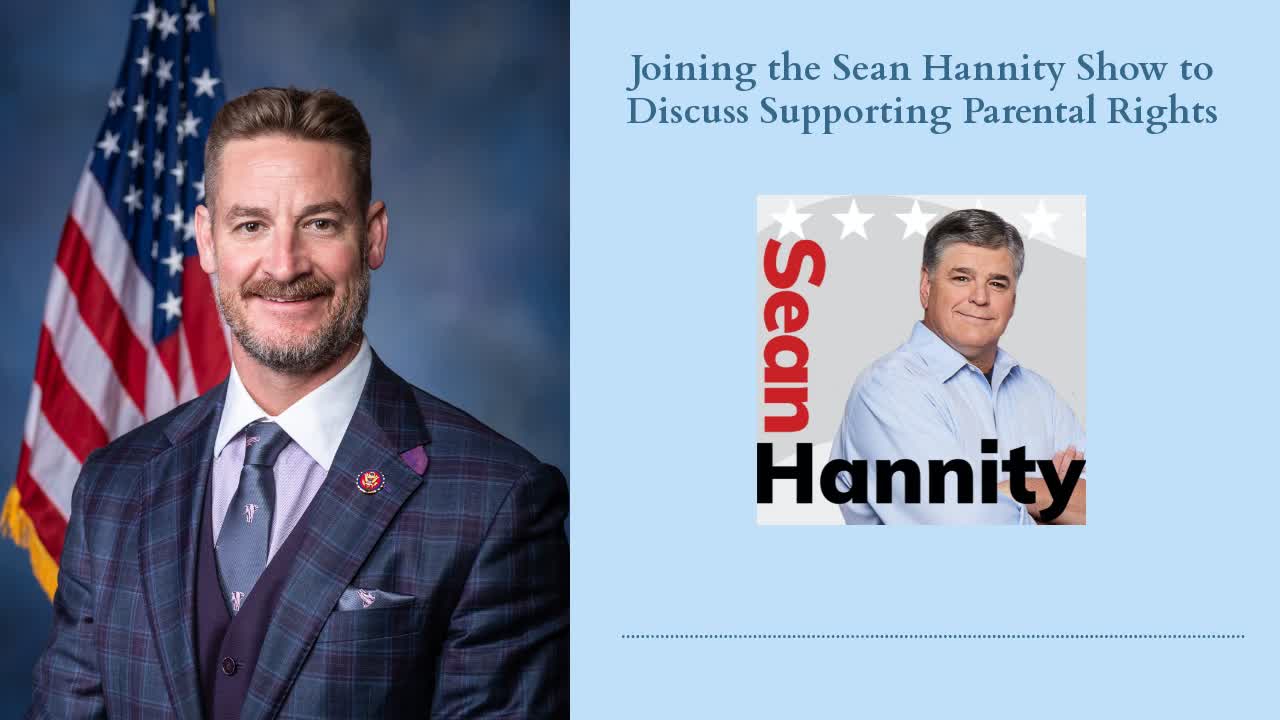 Rep. Steube Joins the Sean Hannity Show to Discuss Supporting Parental Rights