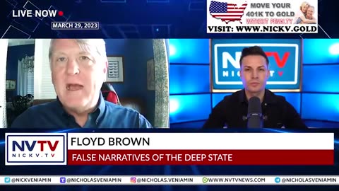 FLOYD BROWN DISCUSSES FALSE NARRATIVES OF THE DEEP STATE WITH NICHOLAS VENIAMIN