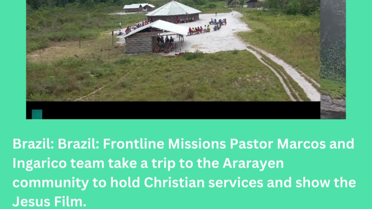 Brazil Frontline Missions Pastor Marcos and Ingarico team take a trip to the Ararayen community