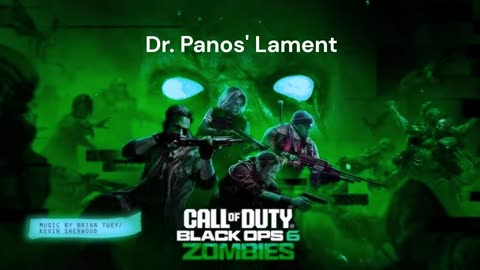 Dr Panos' Lament Black Ops 6 Zombies OST