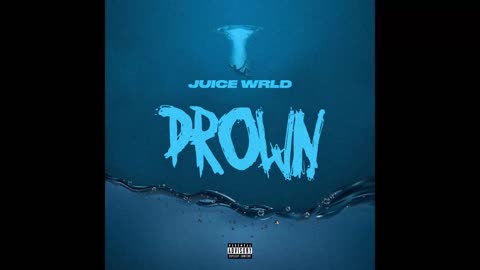 Drown - Juice WRLD (UNRELEASED)