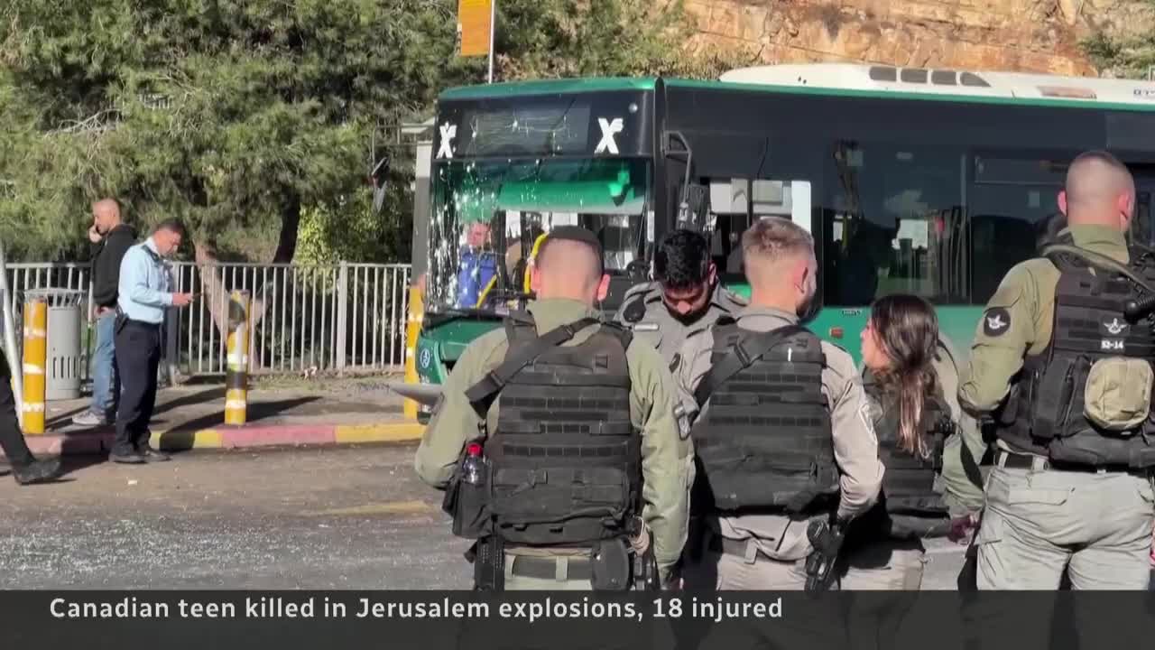 Canadian teen killed in explosions in Jerusalem