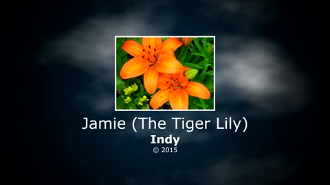 Indy - Jamie (The Tiger Lily)