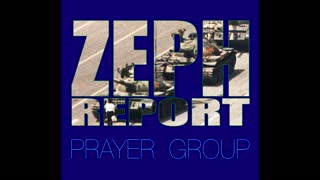 Zeph Report PRAYER GROUP