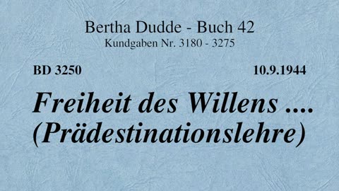 BD 3250 - FREIHEIT DES WILLENS .... (PRÄDESTINATIONSLEHRE)