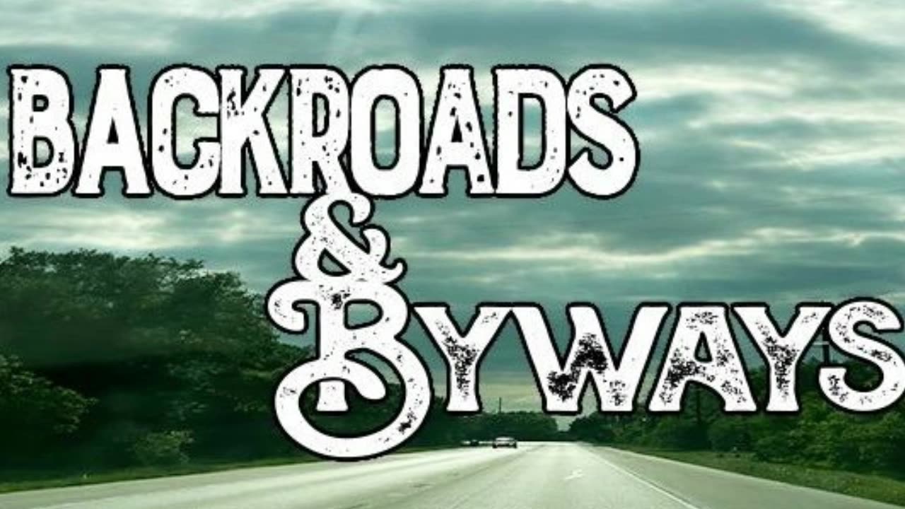 Backroads and Byways - Featuring David Dillman