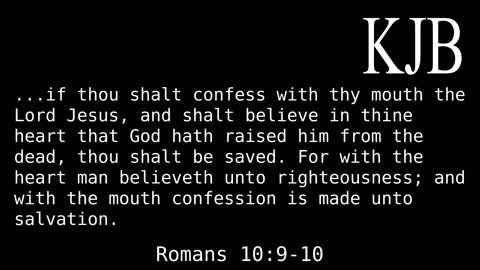 If Thou Shalt Confess With Thy Mouth Romans 10:9-10