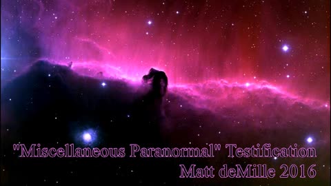 Testification: Miscellaneous Paranormal
