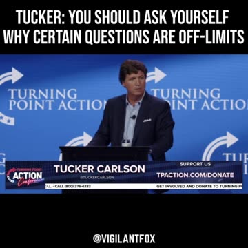 Tucker: “There Is a Reason” You’re Not Allowed to Ask Certain Questions