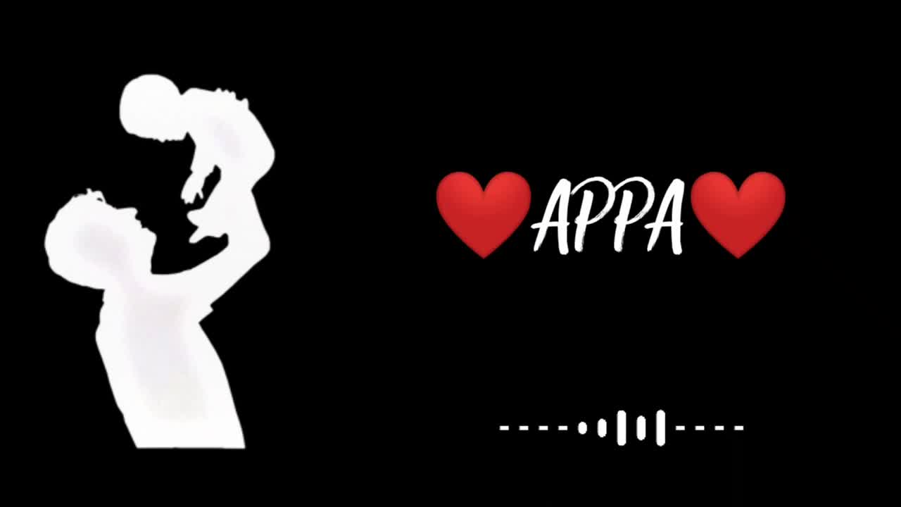 ❤️Appa ❤️BGM 🥰 tamil 💗 what's app status 💞