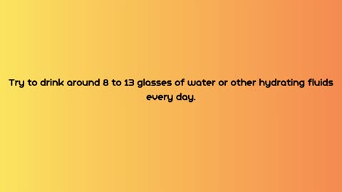 How to Live a Healthy Lifestyle: Drink more water.
