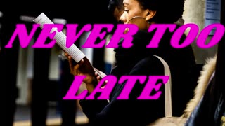 Women - Never Too Late