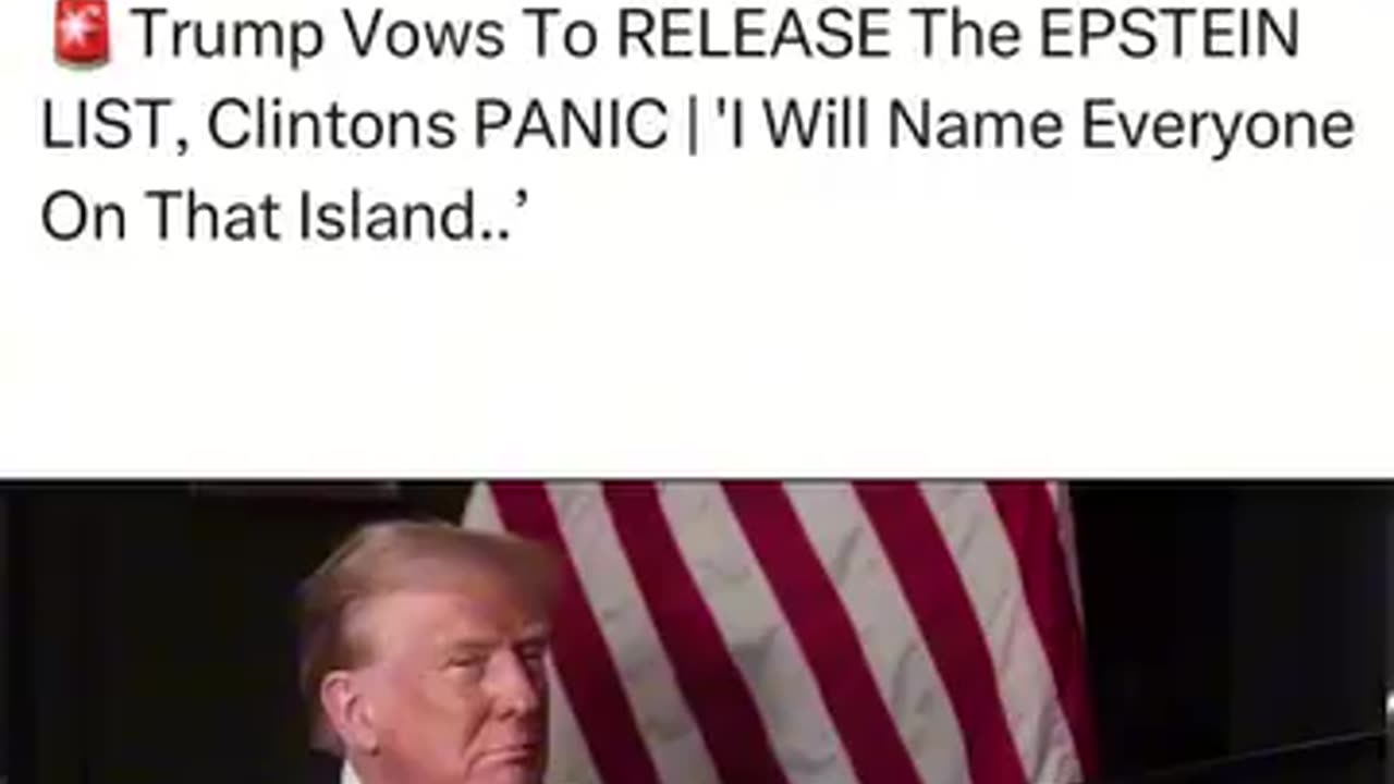 Trump Vows To RELEASE The EPSTEIN LIST, Clintons PANIC | 'I Will Name Everyone On That Island..