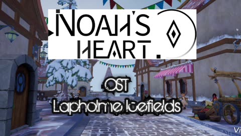 Noah's Heart OST Lapholme Icefields