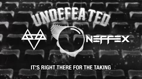 NEFFEX - Undefeated 🏆 [Copyright Free] No.208