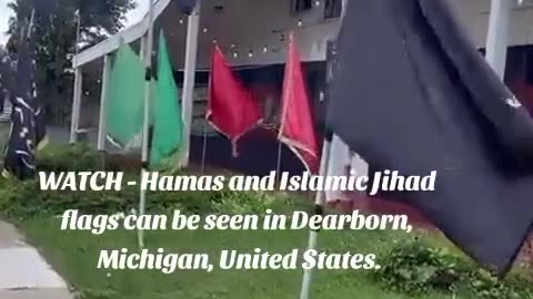 Hamas flags flying in Dearborn