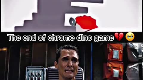 The end of chrome dino game