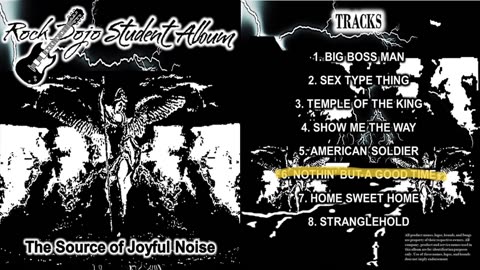 Rock Dojo Student Album #29 “Joyful Noise”: Nothin’ but a Good Time (Poison Cover) Track 6