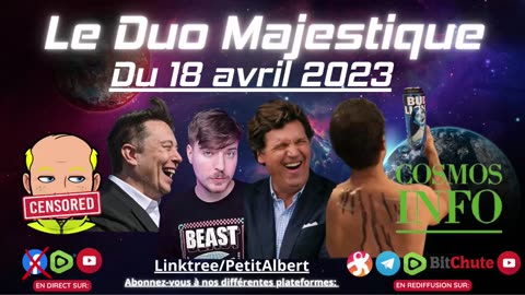 Le Duo Majestique du 18 avril 2023 - La censure frappe à nouveau