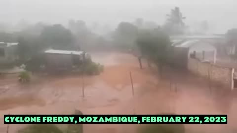 Cyclone Freddy Effects in Mozambique and madagascar today!!!