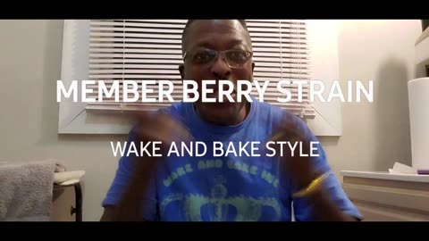 MEMBER BERRY STRAIN