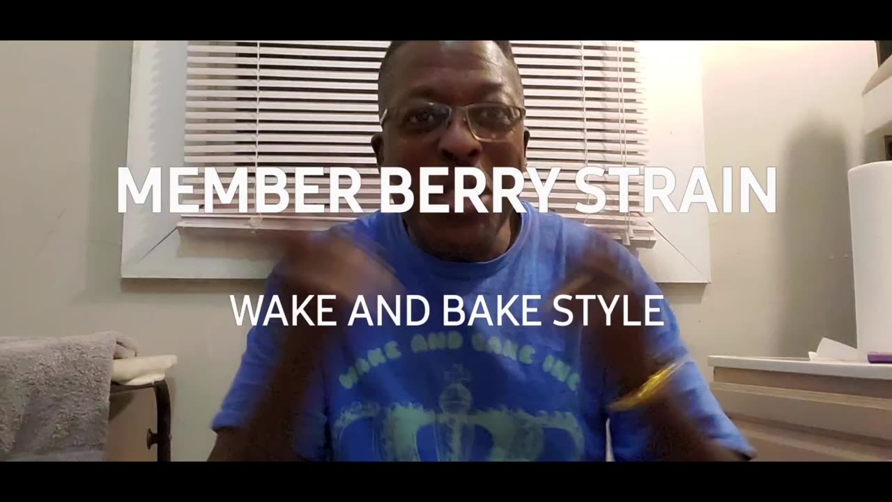 MEMBER BERRY STRAIN