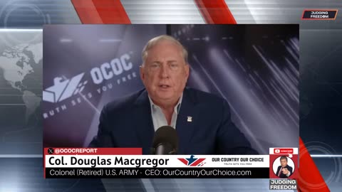 Col. Douglas Macgregor: Can Israel Survive Netanyahu? | Judging Freedom