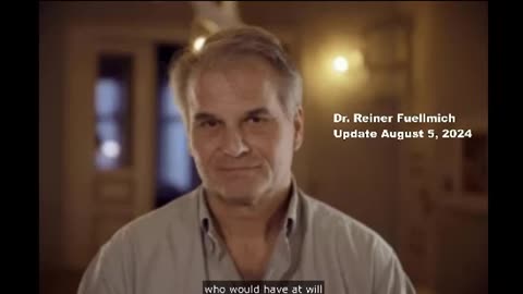 REINER FUELLMICH Update August 5th 2024