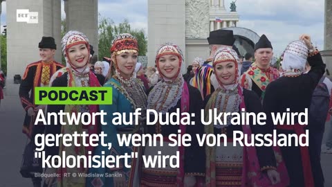 Antwort auf Duda: Ukraine wird gerettet, wenn sie von Russland "kolonisiert" wird