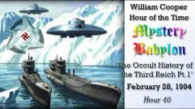 Bill Cooper, Mystery Babylon - Hour 40 - The Occult History of the Third Reich. (1⧸3)