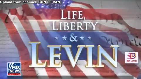 Life Liberty and Levin 30 Jan 2022
