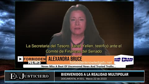 PARTE 5 - Video de Alexandra Bruce - Documental #001 - El Justiciero - Marzo 22 de 2023