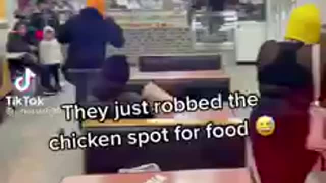 They just robbed the chicken hut