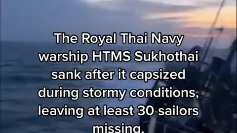 A Royal Thai Navy ship capsized and sank during a storm