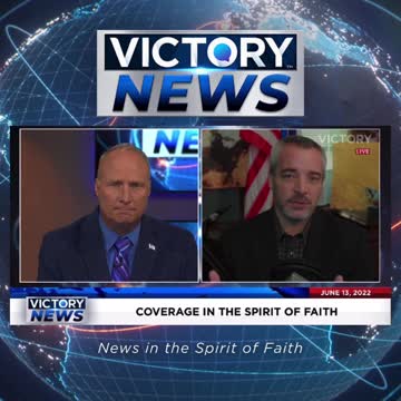 VICTORY News 6/13/22 - 4 p.m.CT: It's a Cultural War (Rick Green)