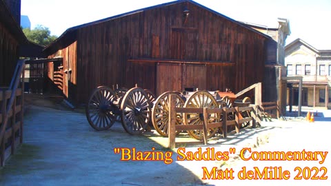 Matt deMille Movie Commentary #334: Blazing Saddles