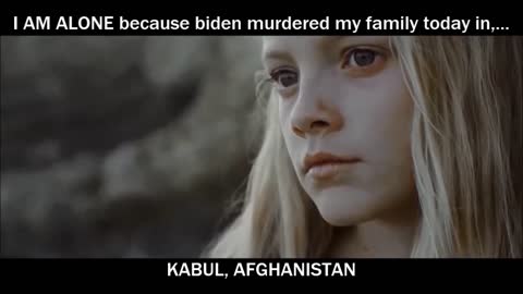 I AM ALONE because biden murdered my family today in,.. KABUL, AFGHANISTAN
