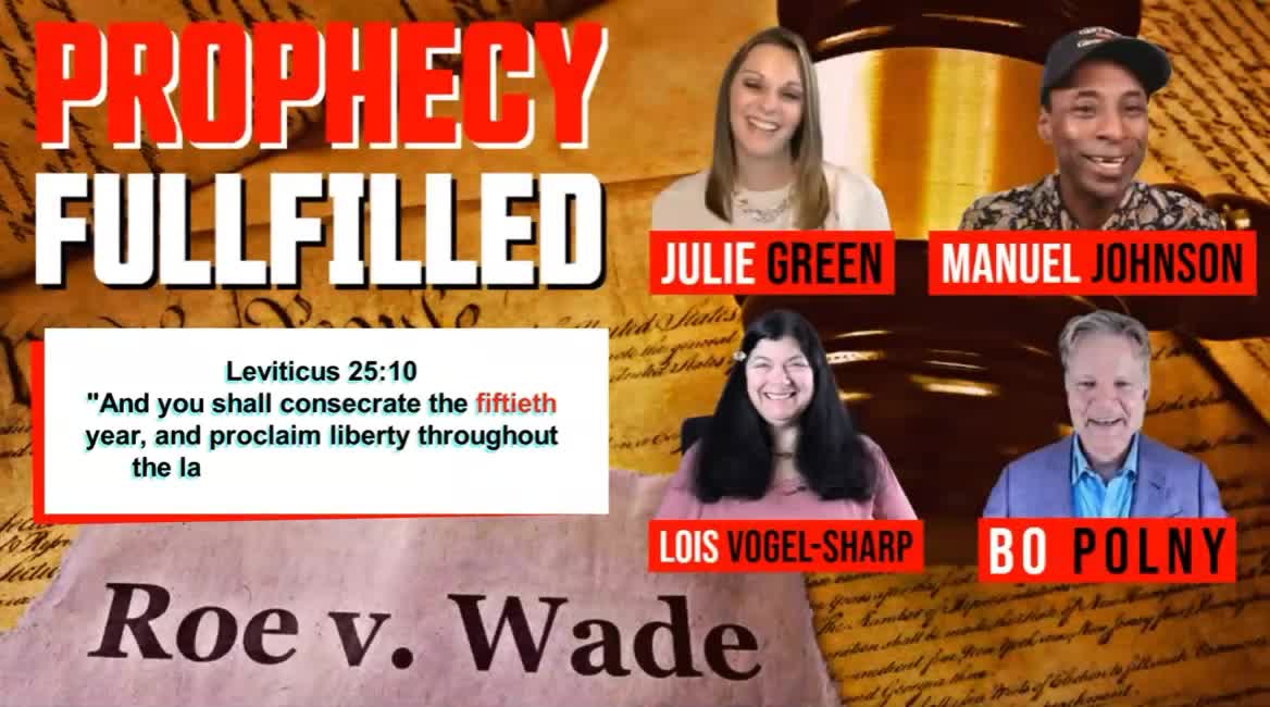 PROPHESIES Fulfilled - Roe v Wade