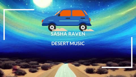 Sasha Raven - Desert Music