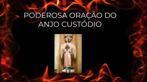 FAÇA ESSA ORAÇÃO SO EM CASO EXTREMO DE NECESSIDADE ANJO CUSTÓDIO